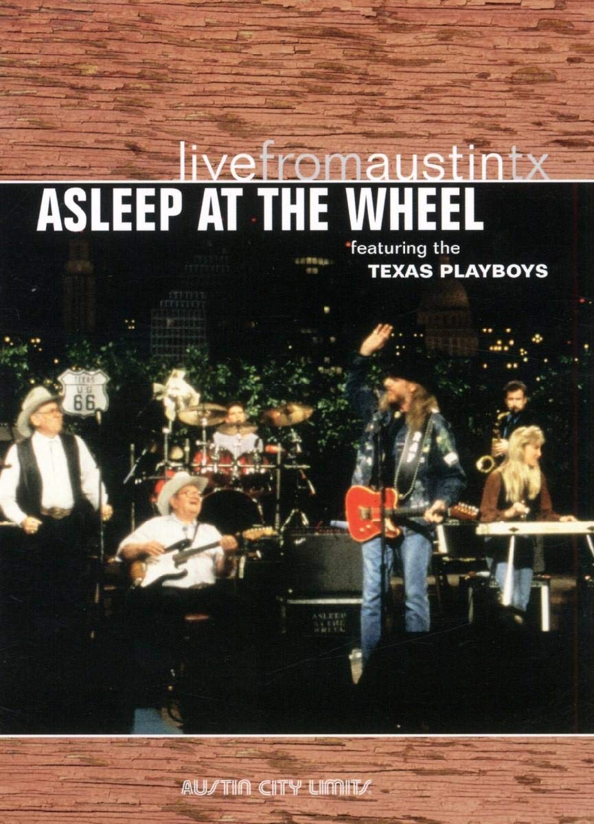 Asleep at the Wheel: Live From Austin, TX [DVD]