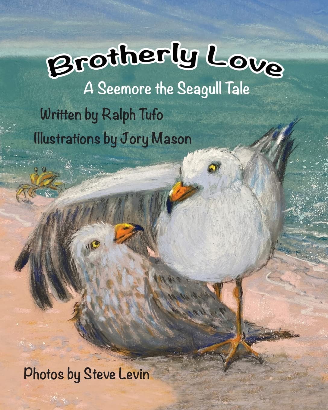 Brotherly Love: A Seemore the Seagull Tale: 2