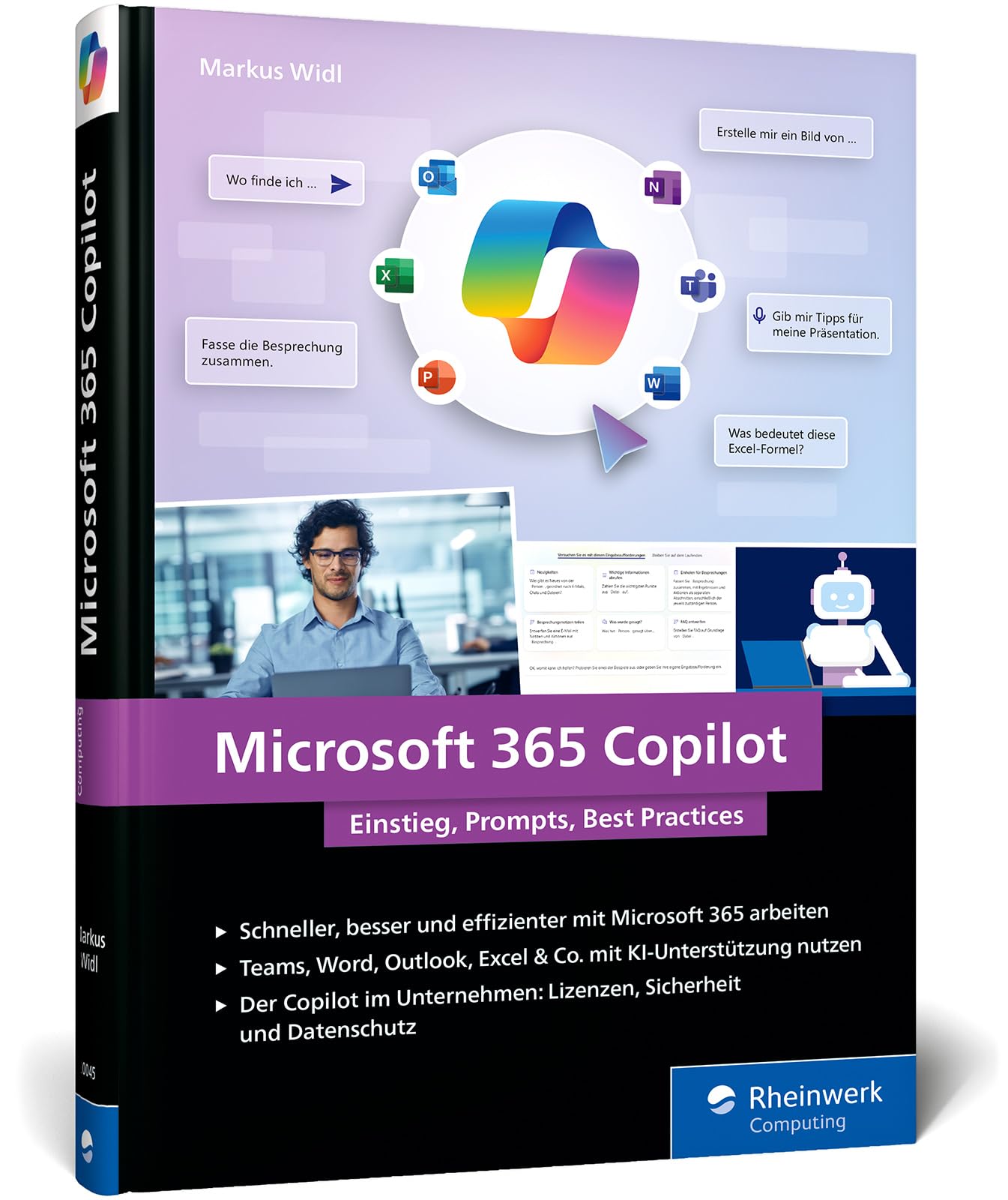 Microsoft 365 Copilot: Einstieg, Prompts, Best Practices. Das Handbuch zum Office-KI-Assistenten - mit zahlreichen Praxisbeispielen für den Arbeitsalltag