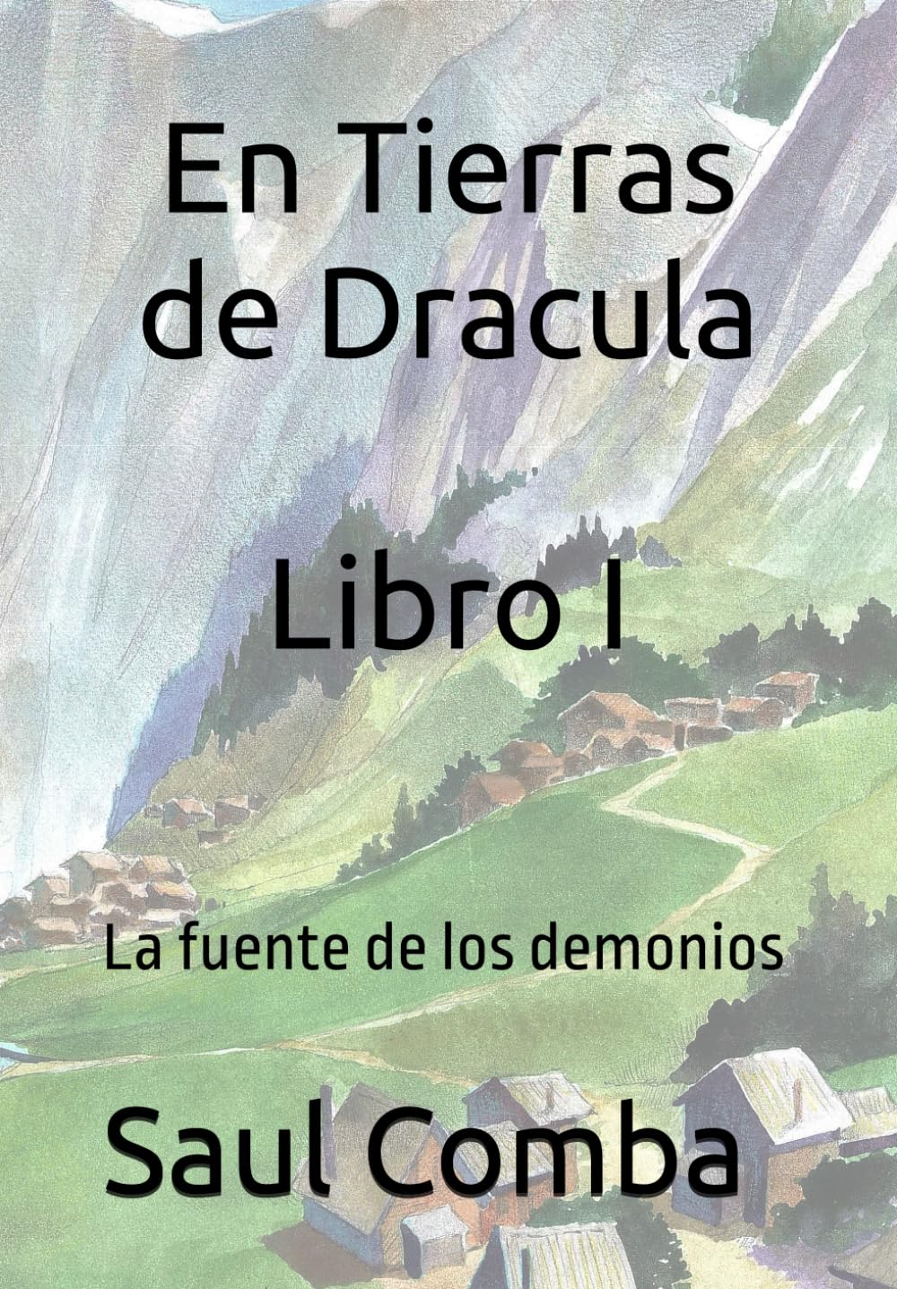 En Tierras de Dracula: La fuente de los demonios