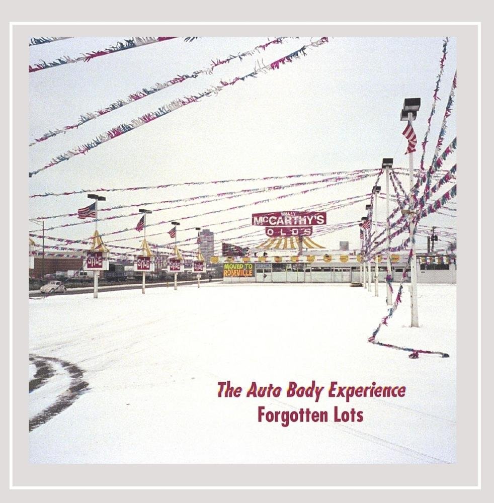 Forgotten Lots [Audio CD] Auto Body Experience