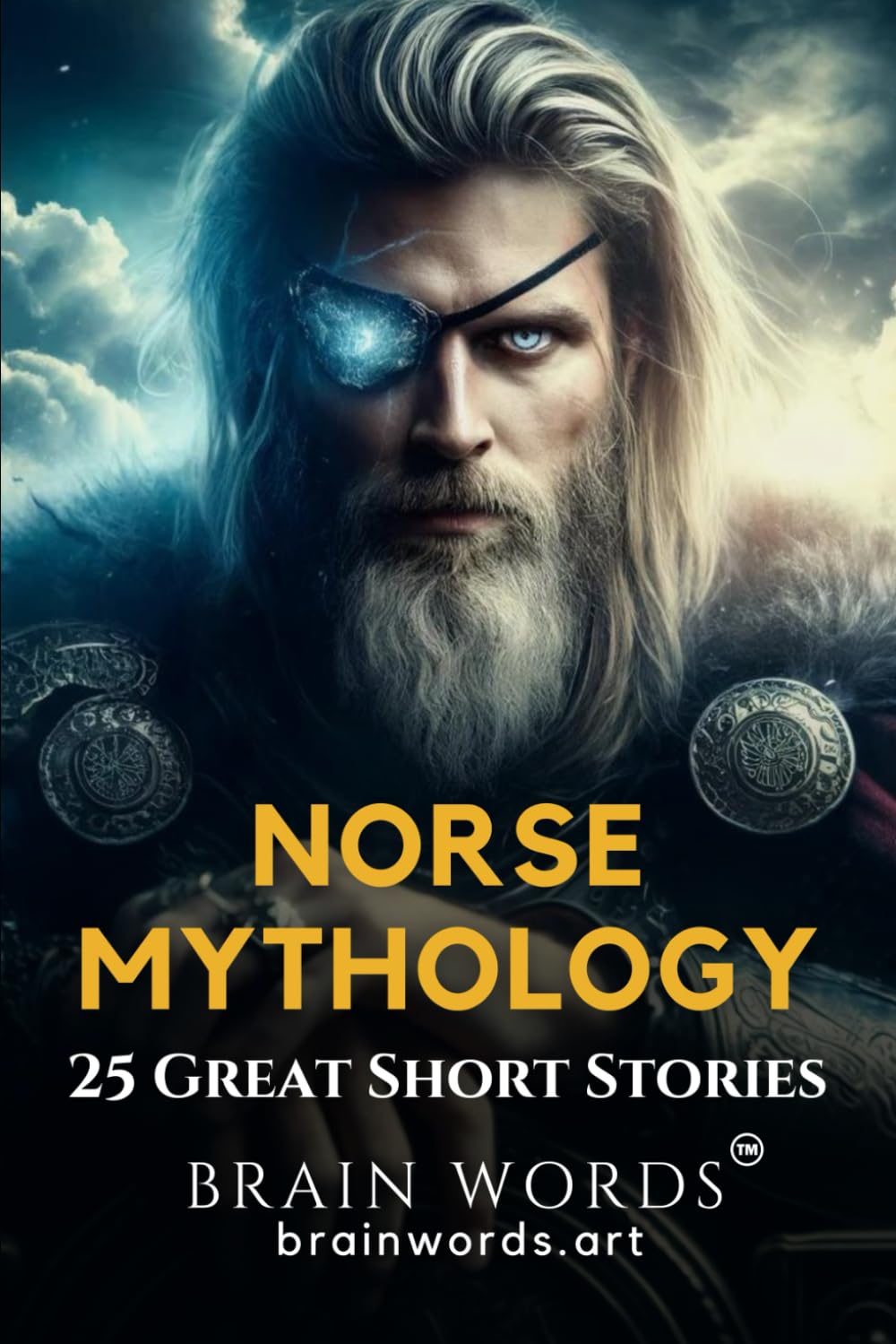 25 Great Short Stories – Norse Mythology: Retold tales that explore Viking myths, Norse gods and epic sagas