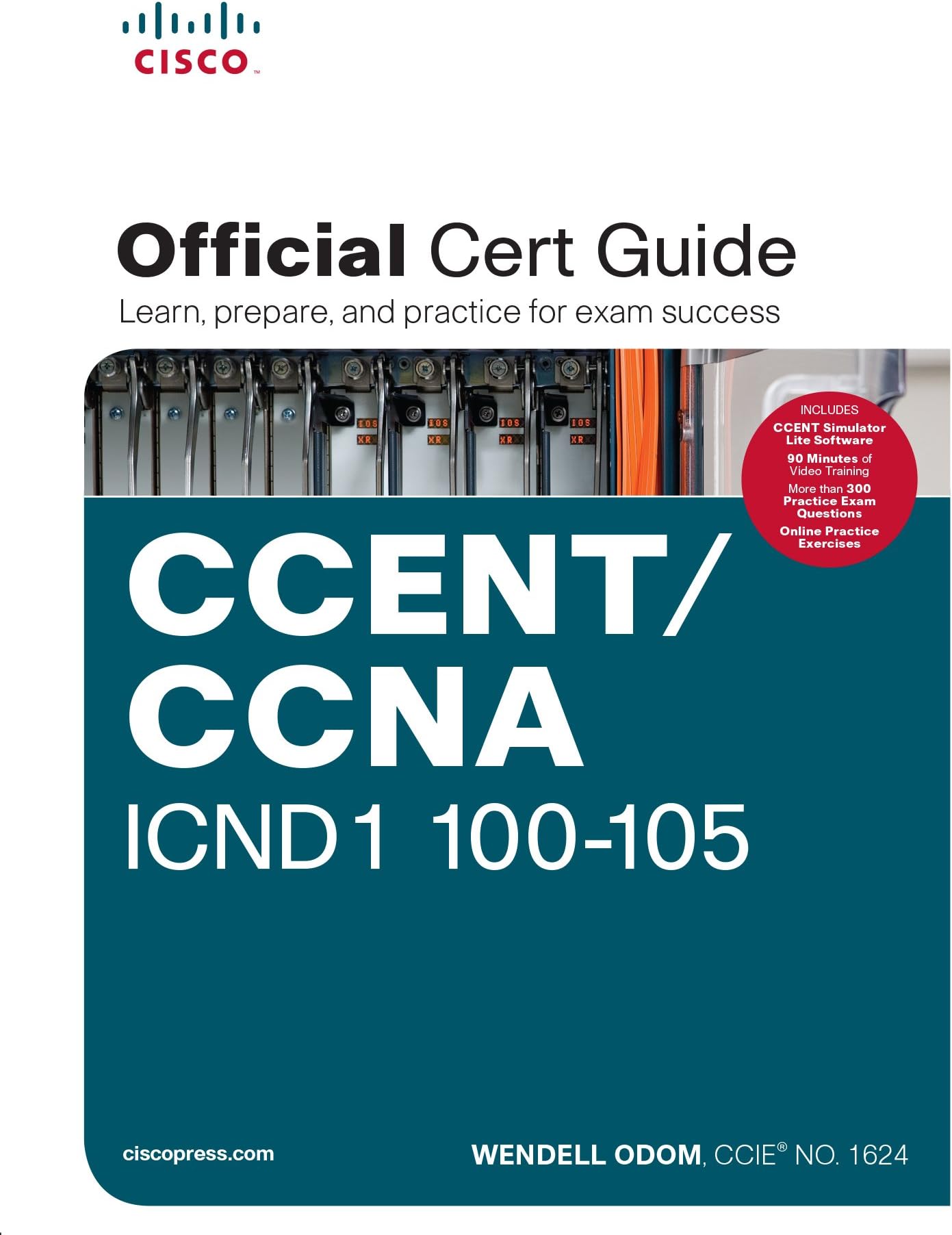 CCENT/CCNA ICND1 100-105 (Book & CD)