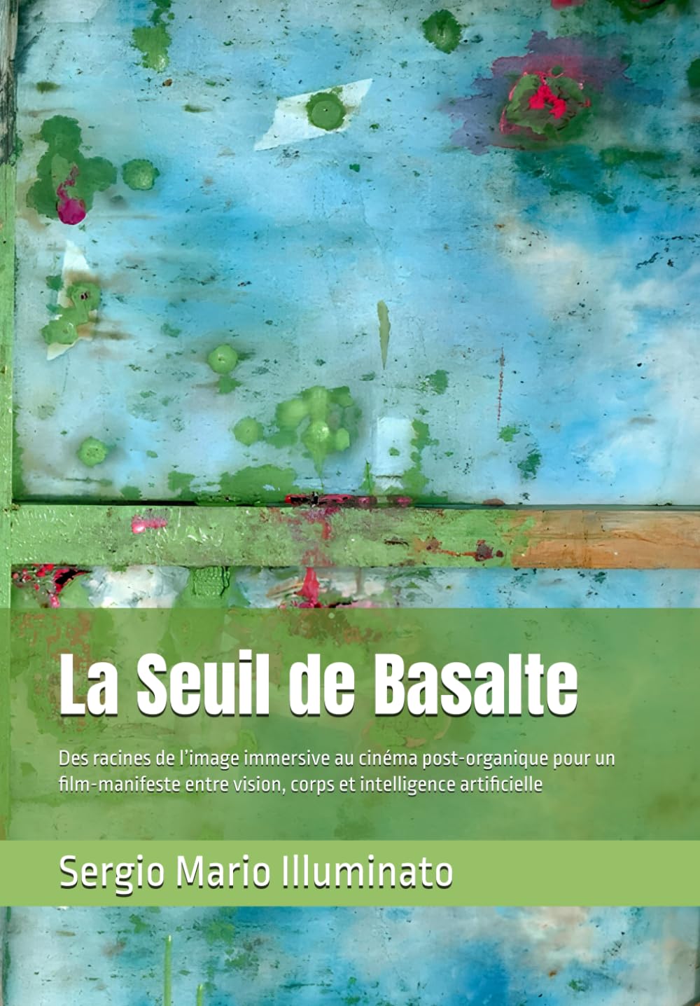 Cinéma post-organique, image immersive et intelligence artificielle : La Seuil de Basalte