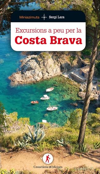 Excursions a peu per la Costa Brava