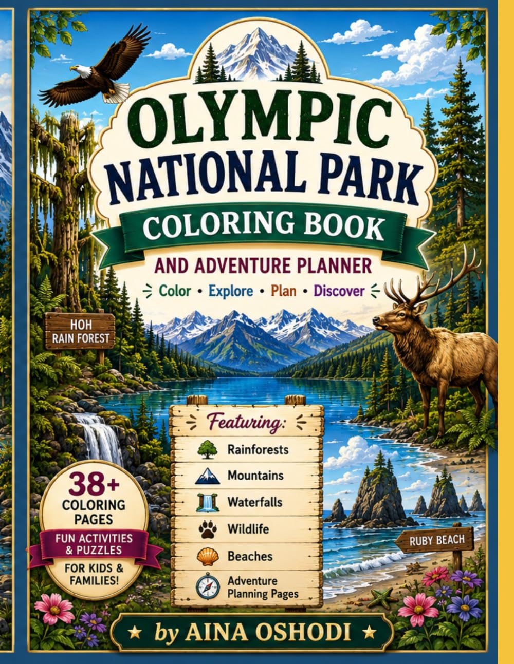 OLYMPIC NATIONAL PARK COLORING BOOK AND ADVENTURE PLANNER: Color • Explore • Plan • Discover (Little Park Explorers Series)