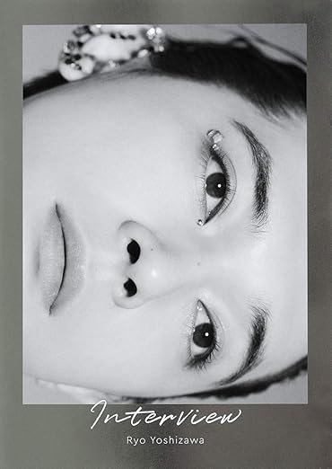 吉沢亮『Interview』 | Kindleストア