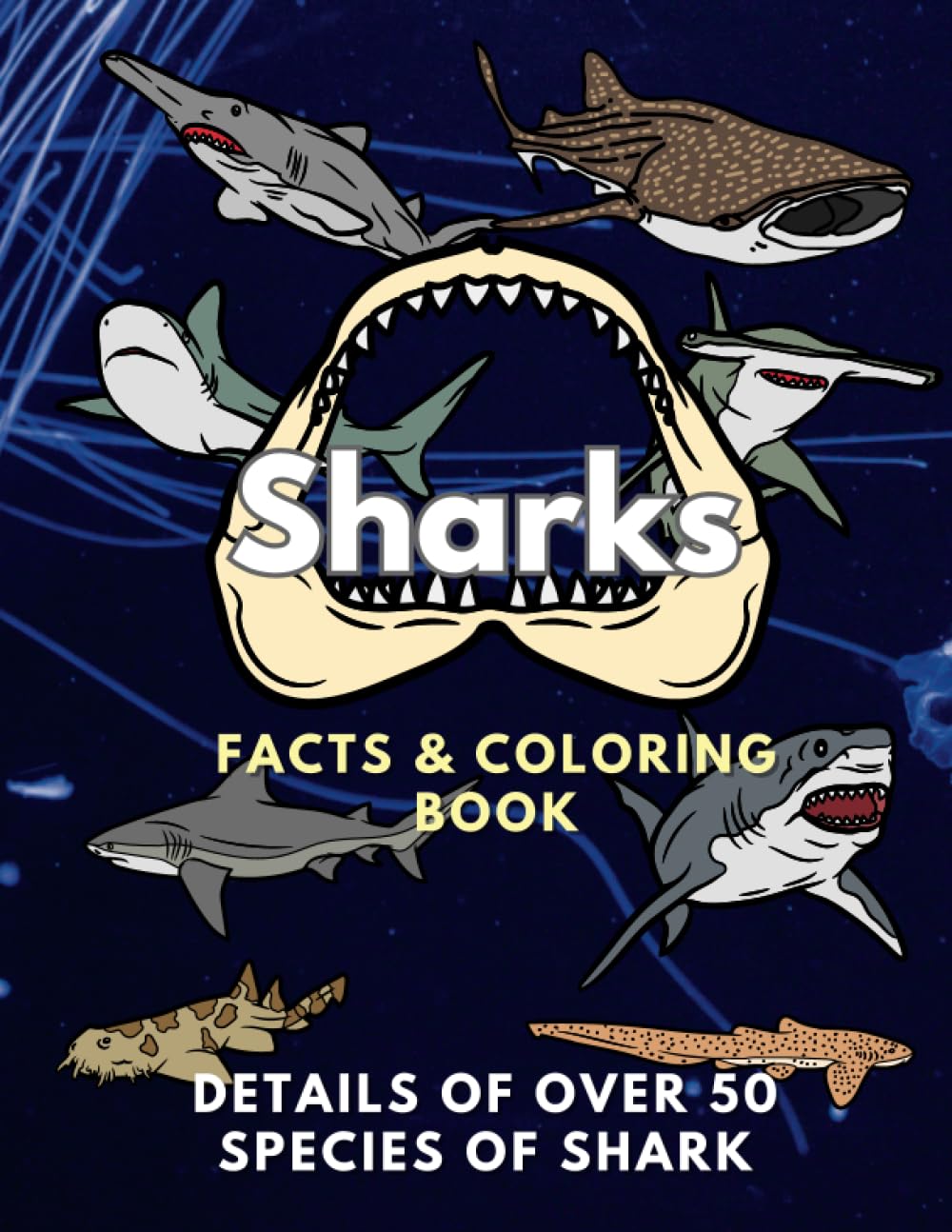 Sharks: Facts & Coloring Book: Fun Facts and Colouring Activity Book for Children Aged 2 to 16 Years (Animal Facts and Coloring)