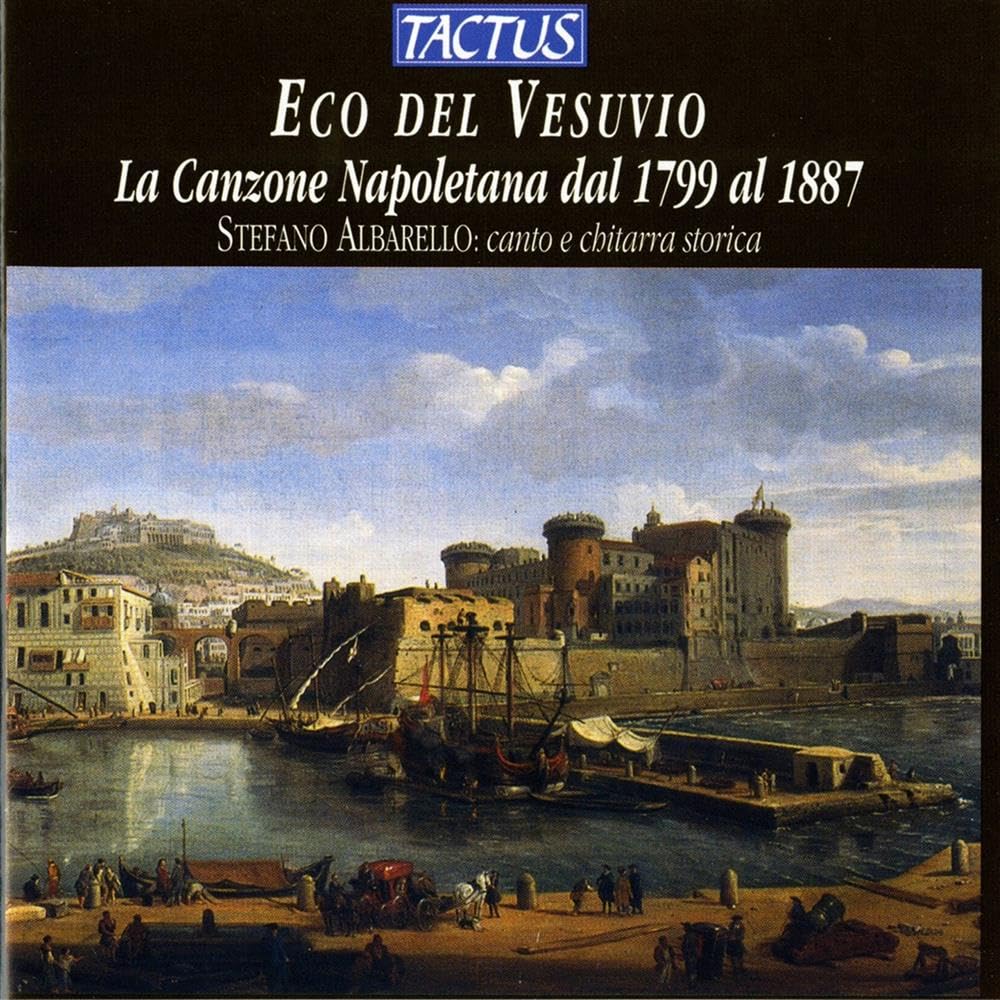 Neapolitan Songs 1799 - 1887