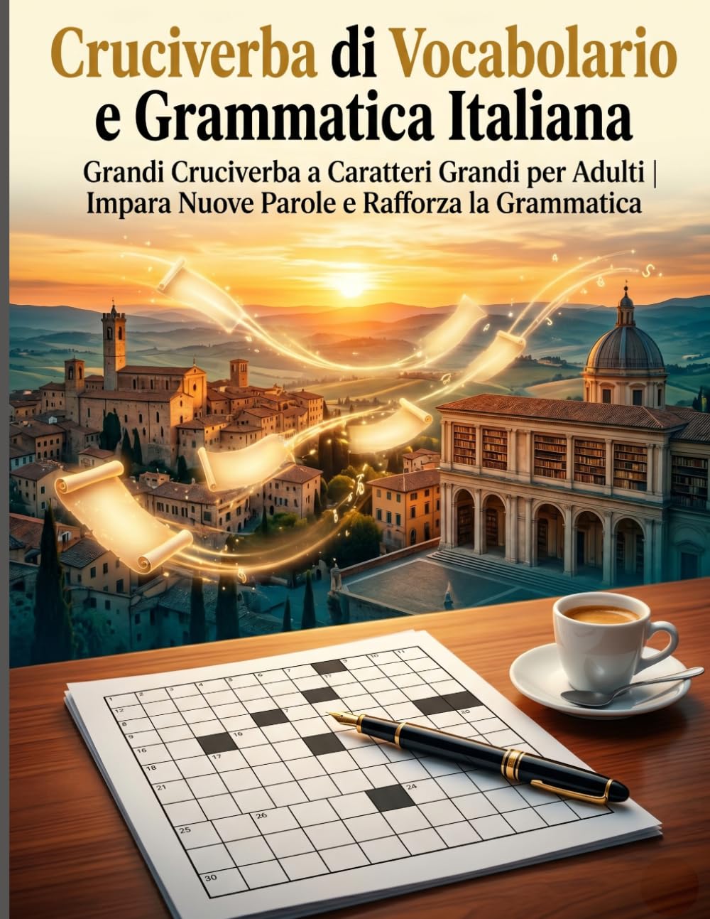 Cruciverba di Vocabolario e Grammatica Italiana: Grandi Cruciverba a Caratteri Grandi per Adulti | Impara Nuove Parole e Rafforza la Grammatica