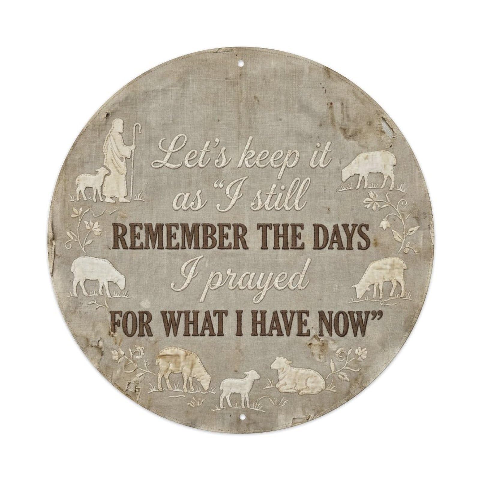 Prayed For This Gratitude Quote Shepherd Metal Tin Sign