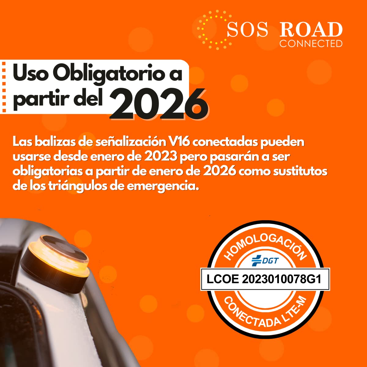 SOS ROAD Connected - Luz de Emergencia con Geolocalización para Coche Homologada DGT 3.0 (Obligatoria) - Baliza v16 con Plan Datos Gratuítos hasta 2038 - Base Magnética - Resistente Agua Polvo (4 uds)