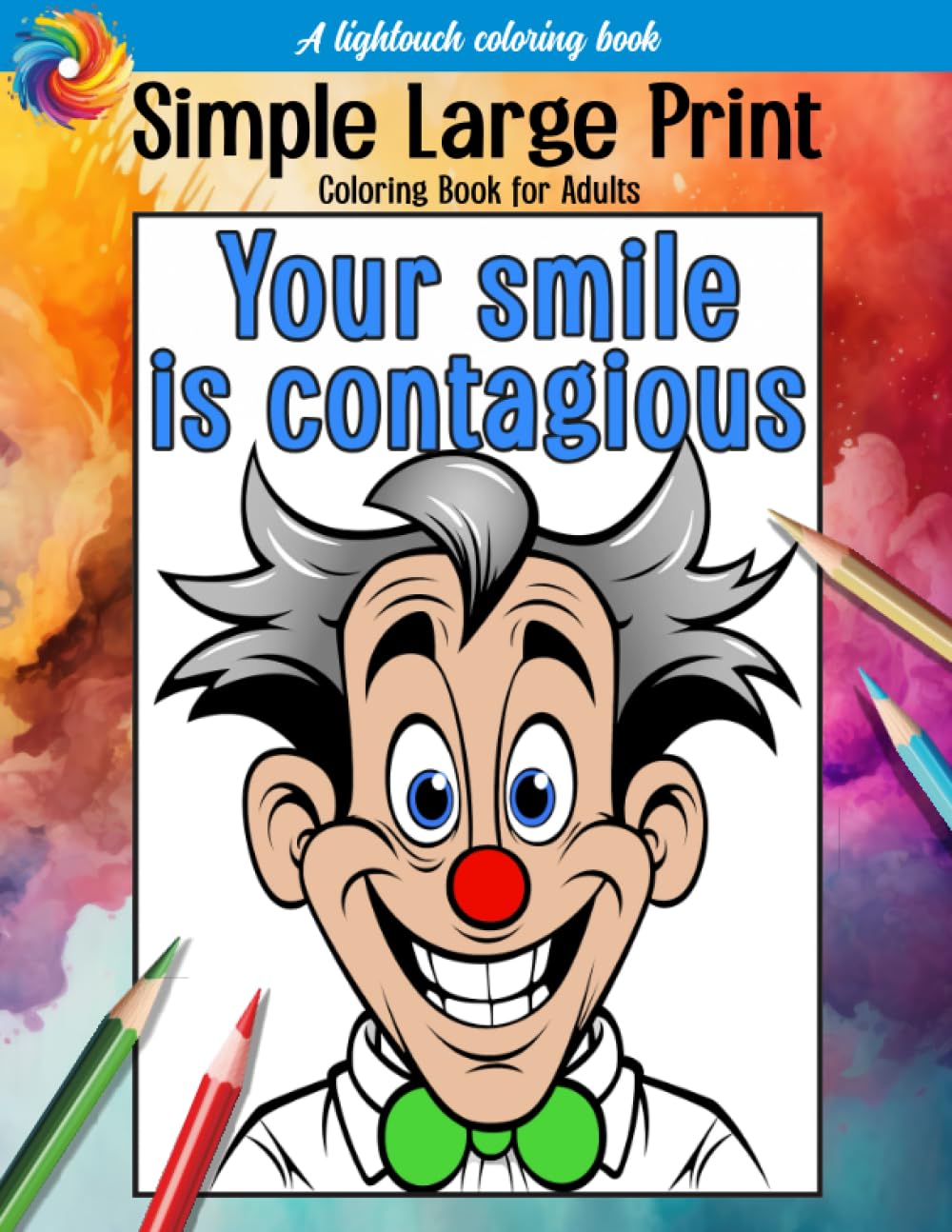 Coloring Book for Adults with Dementia: Large Print Activity Book for Dementia and Alzheimer’s Patients