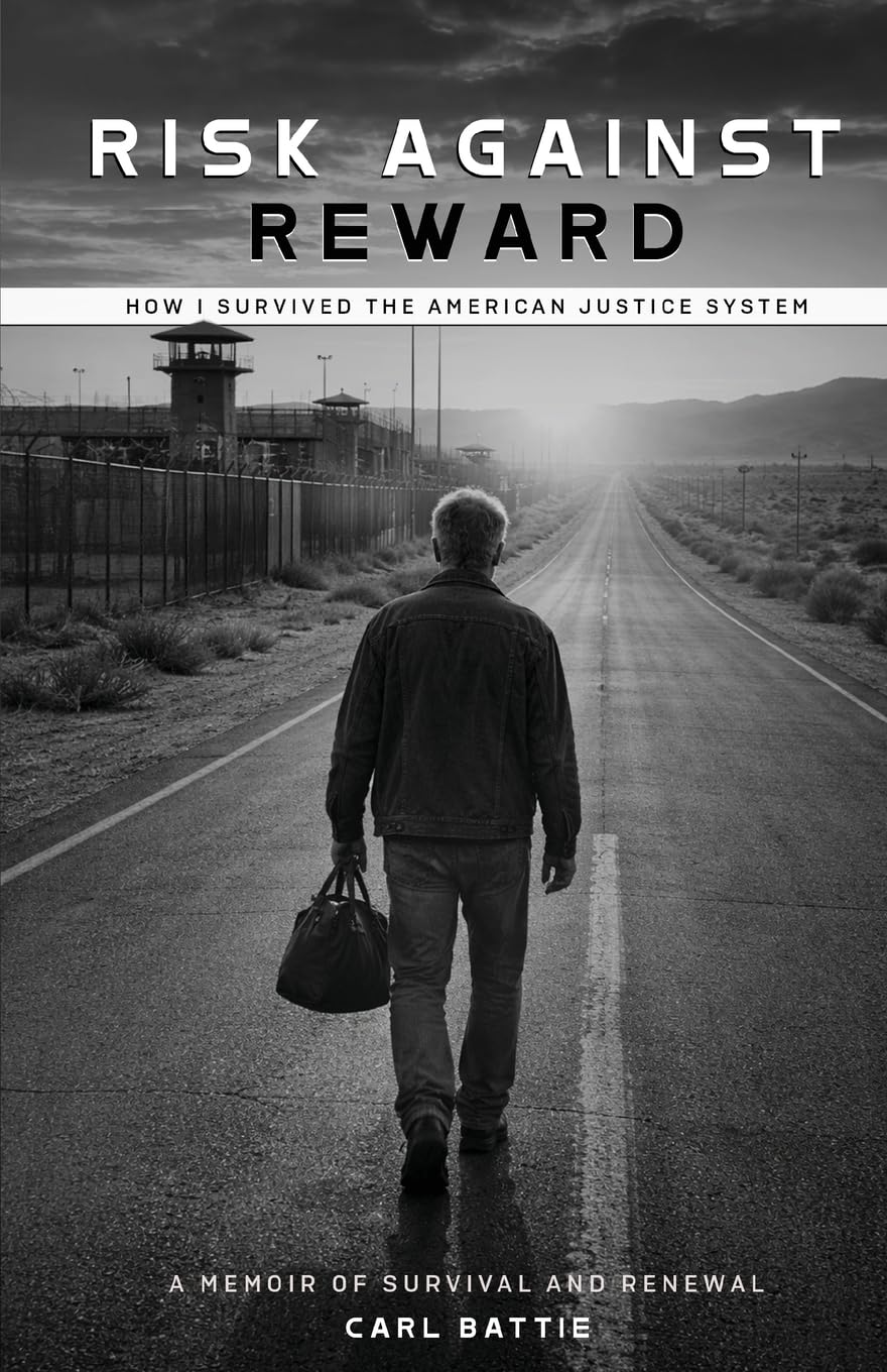 Risk Against Reward: How I survived the American Justice System