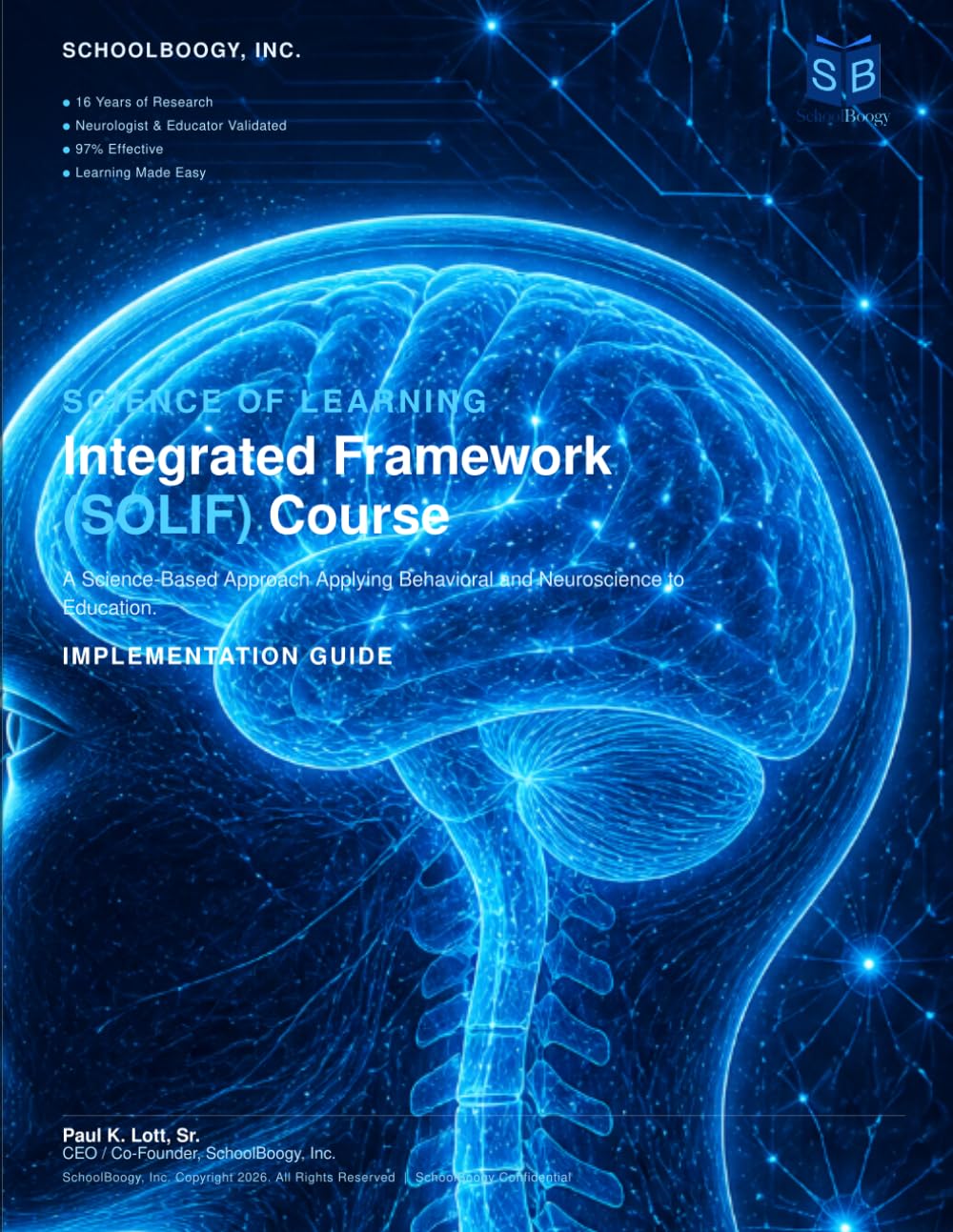 Science of Learning Implementation Guide (SOLIF) Course: A Science-Based Approach Applying Behavioral and Neuroscience to Education