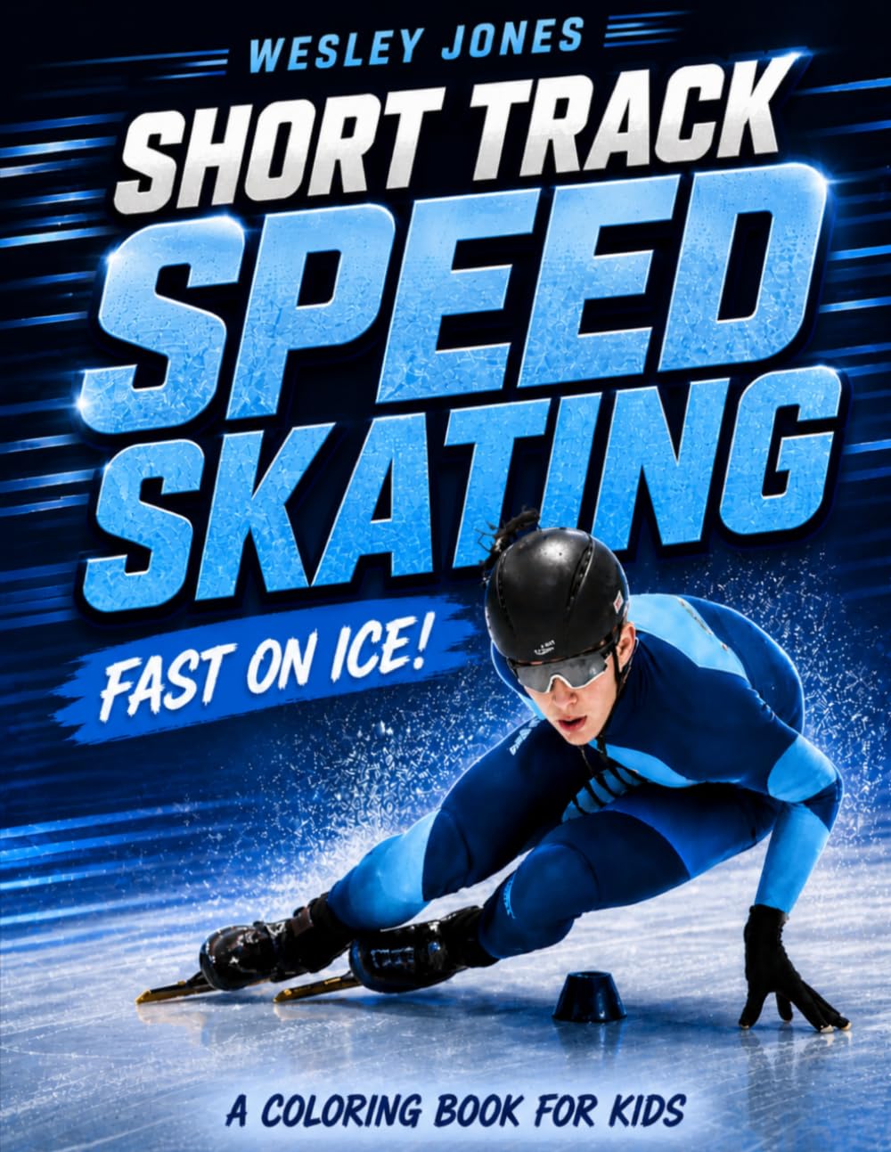Short track Speed Skating: Fast on ice!