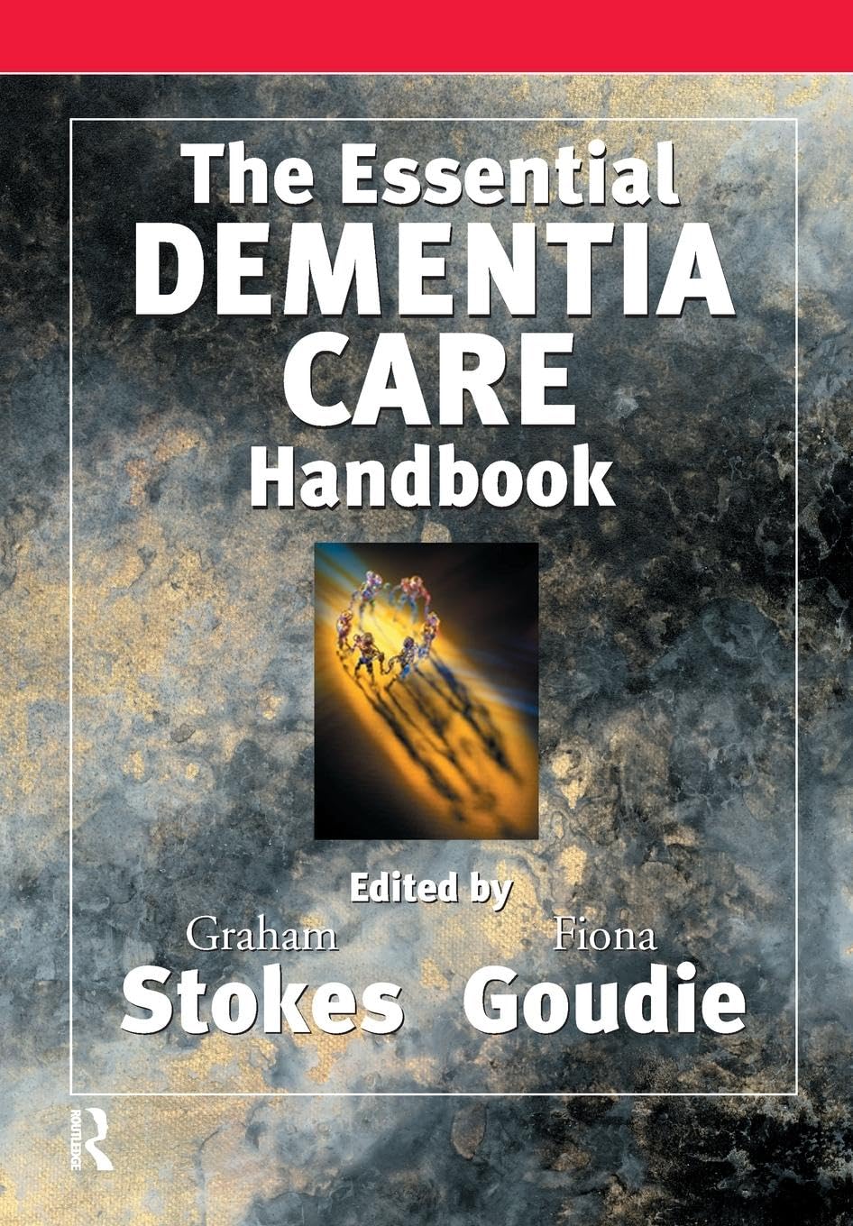 The Essential Dementia Care Handbook: A Good Practice Guide (Speechmark Editions)