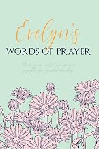 Evelyn's Words of Prayer: 90 Days of Reflective Prayer Prompts for Guided Worship - Personalized Cover