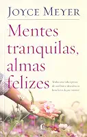 Mentes tranquilas, almas felizes