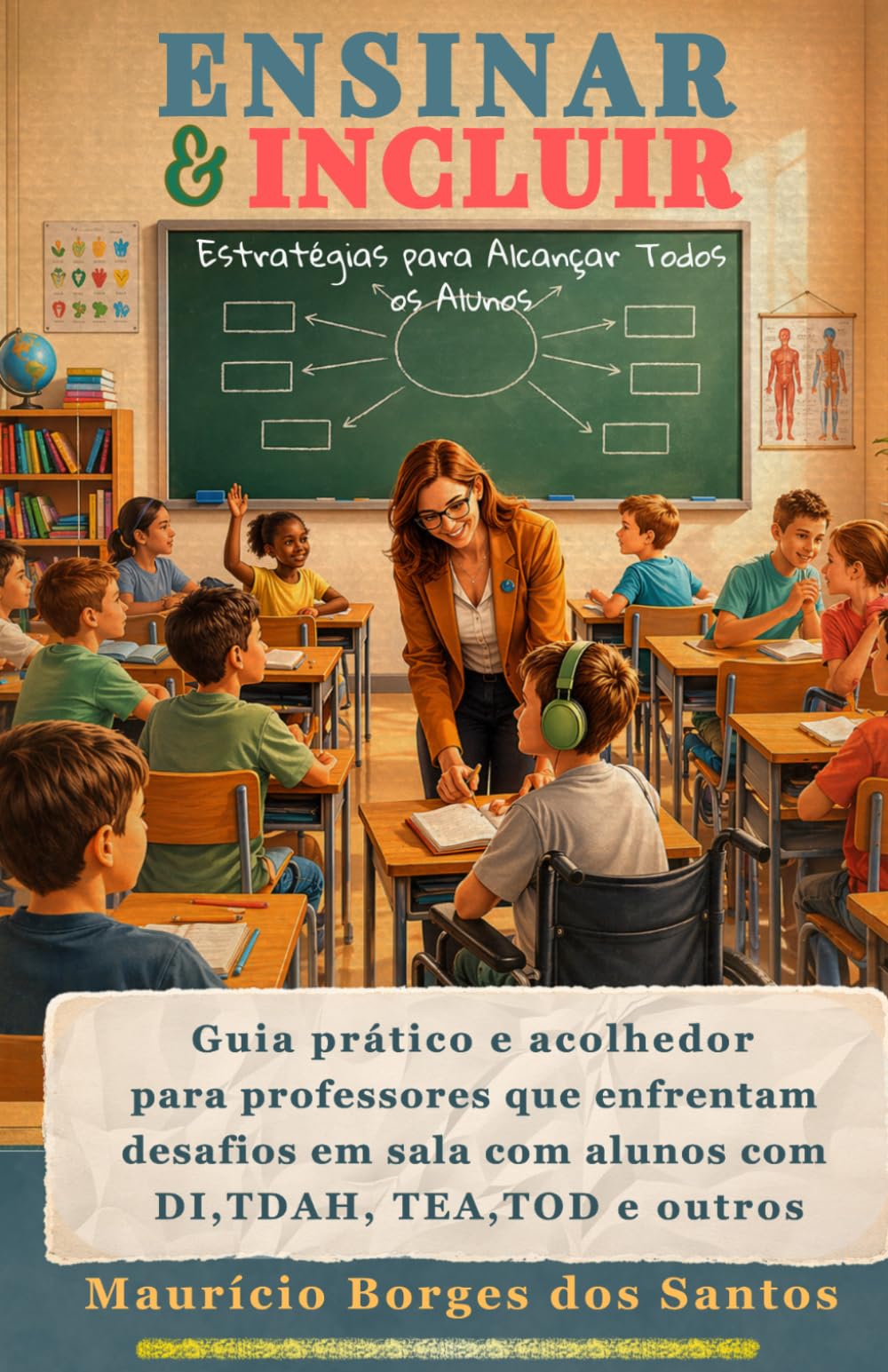 Ensinar e Incluir: Estratégia para Alcançar Todos os Alunos