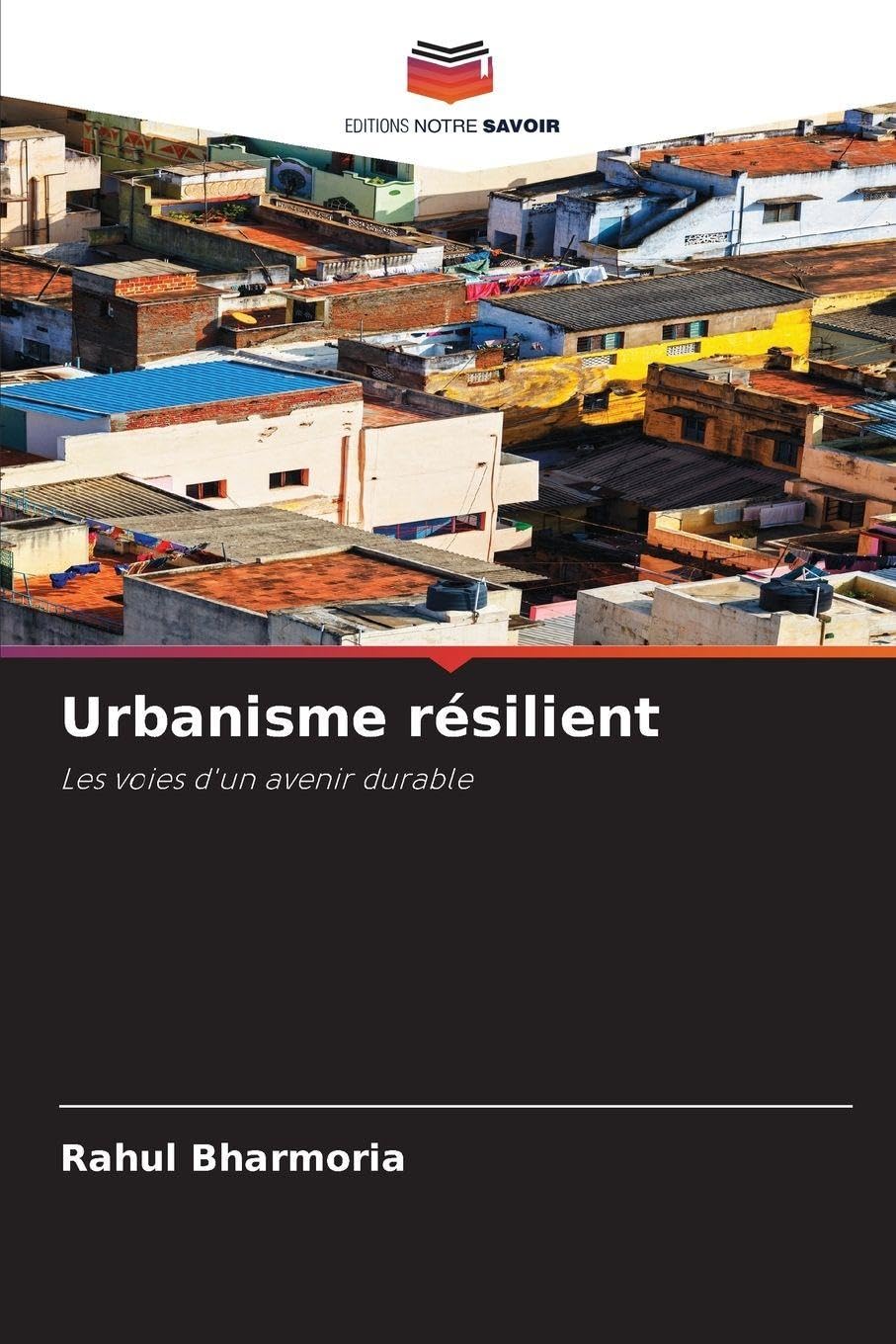 Urbanisme résilient habiter la ville de demain de façon responsable