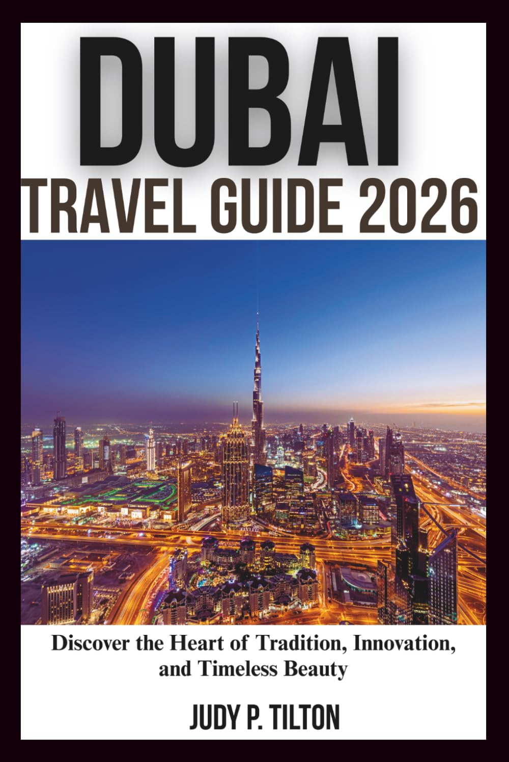 DUBAI TRAVEL GUIDE 2026
