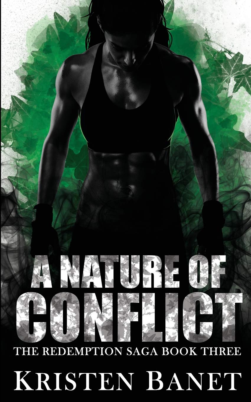 A Nature of Conflict: Volume 3 (The Redemption Saga)