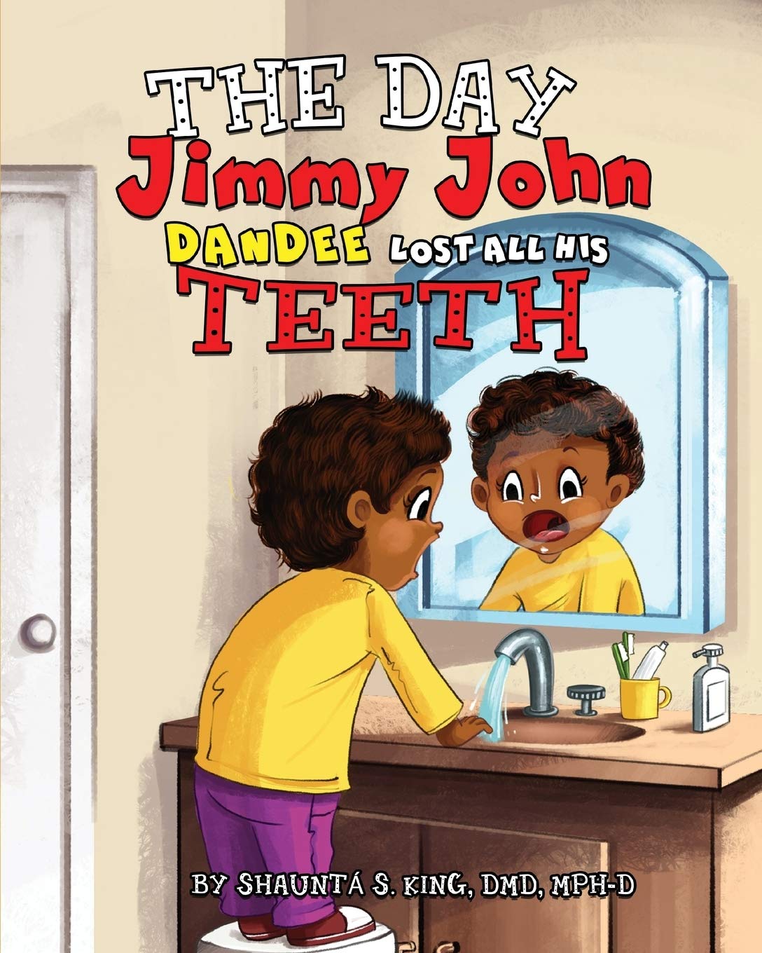 The Day Jimmy John Dandee Lost All His Teeth