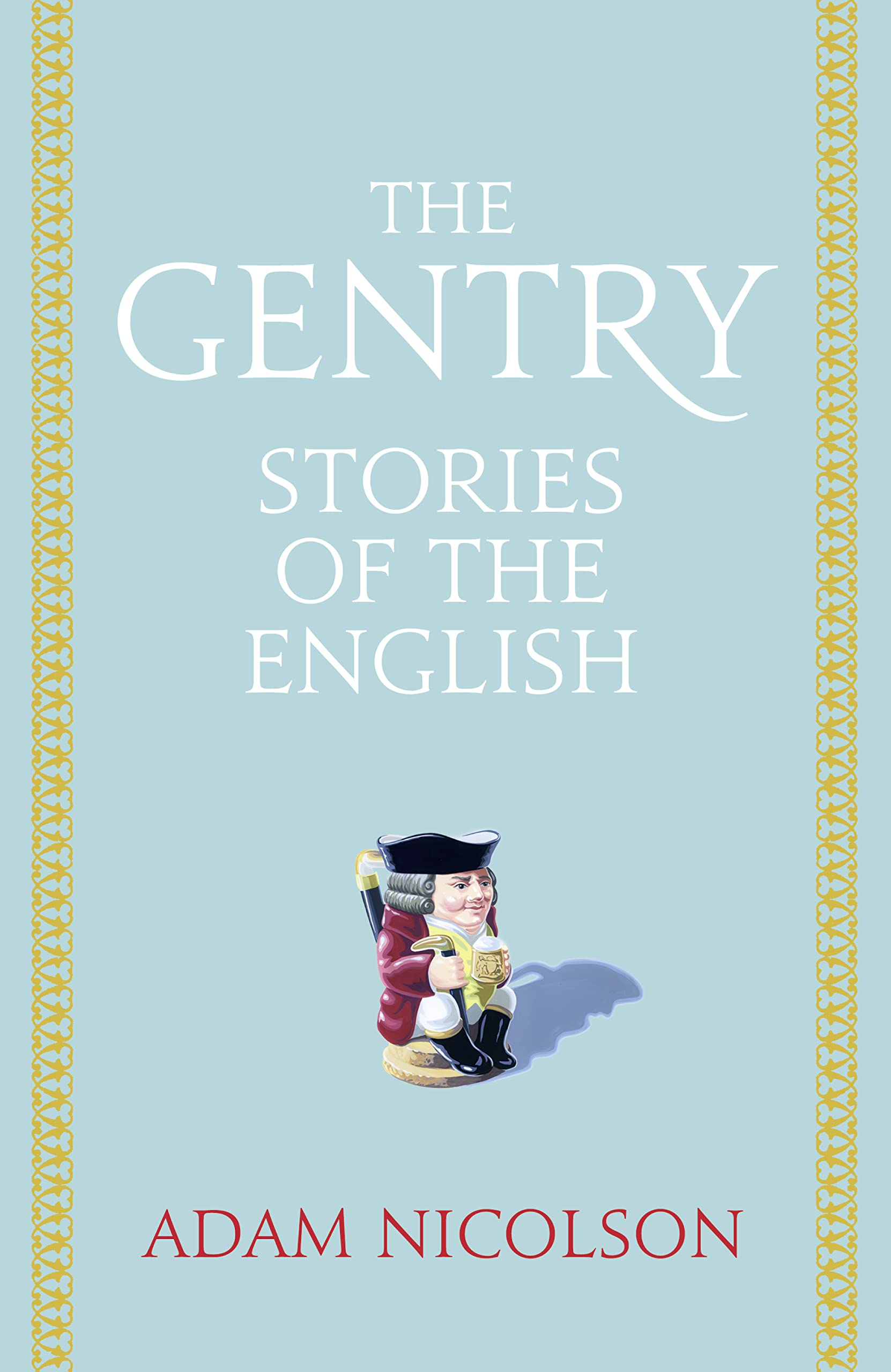 Buy The Gentry: Stories of the English — BookShops.in