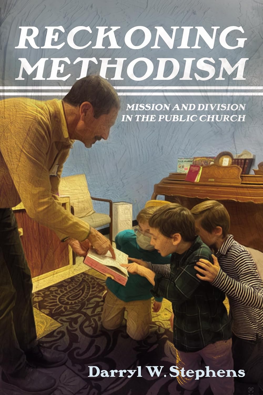 Reckoning Methodism: Mission and Division in the Public Church