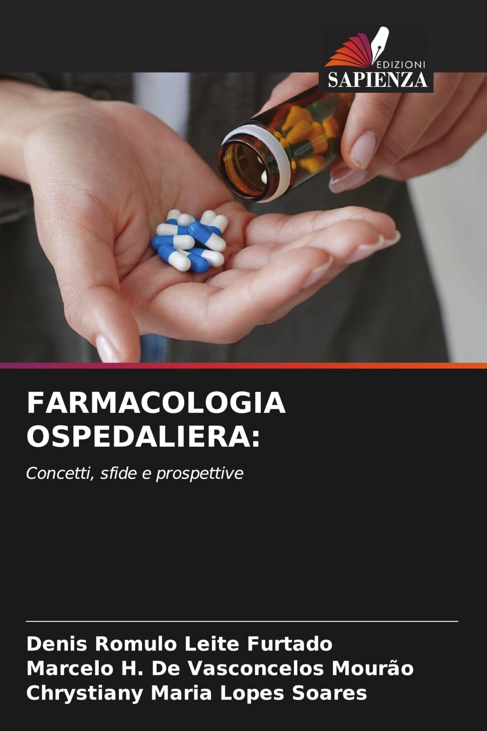 Farmacologia Ospedaliera: Concetti, sfide e prospettive