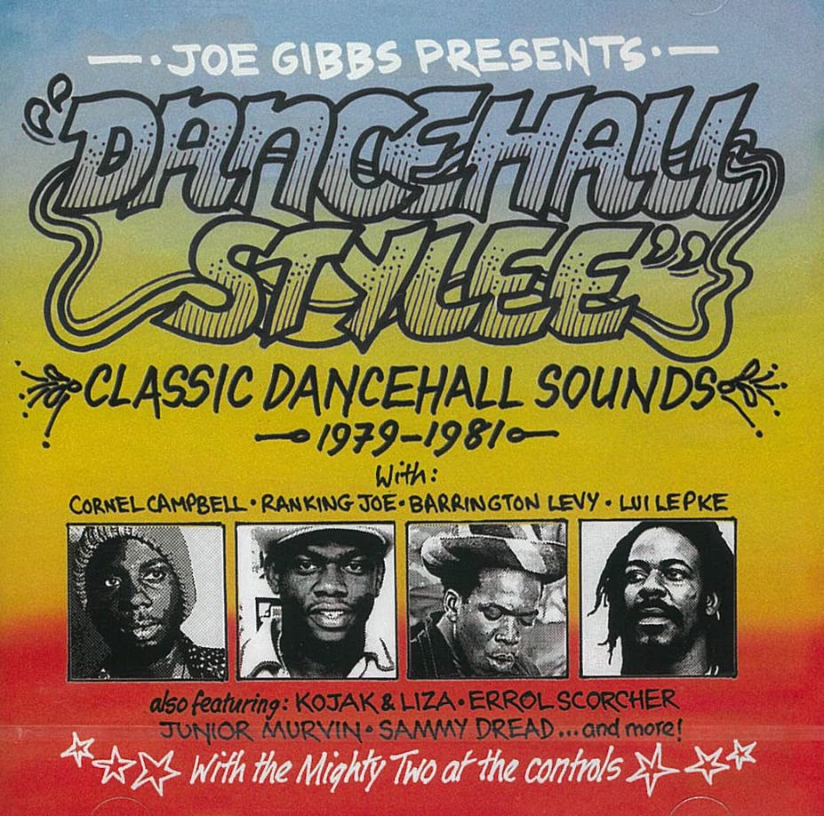 JOE GIBBS PRESENTS DANCEHALL STYLEE - CLASSIC DANCEHALL SOUNDS 1979-1981 2CD