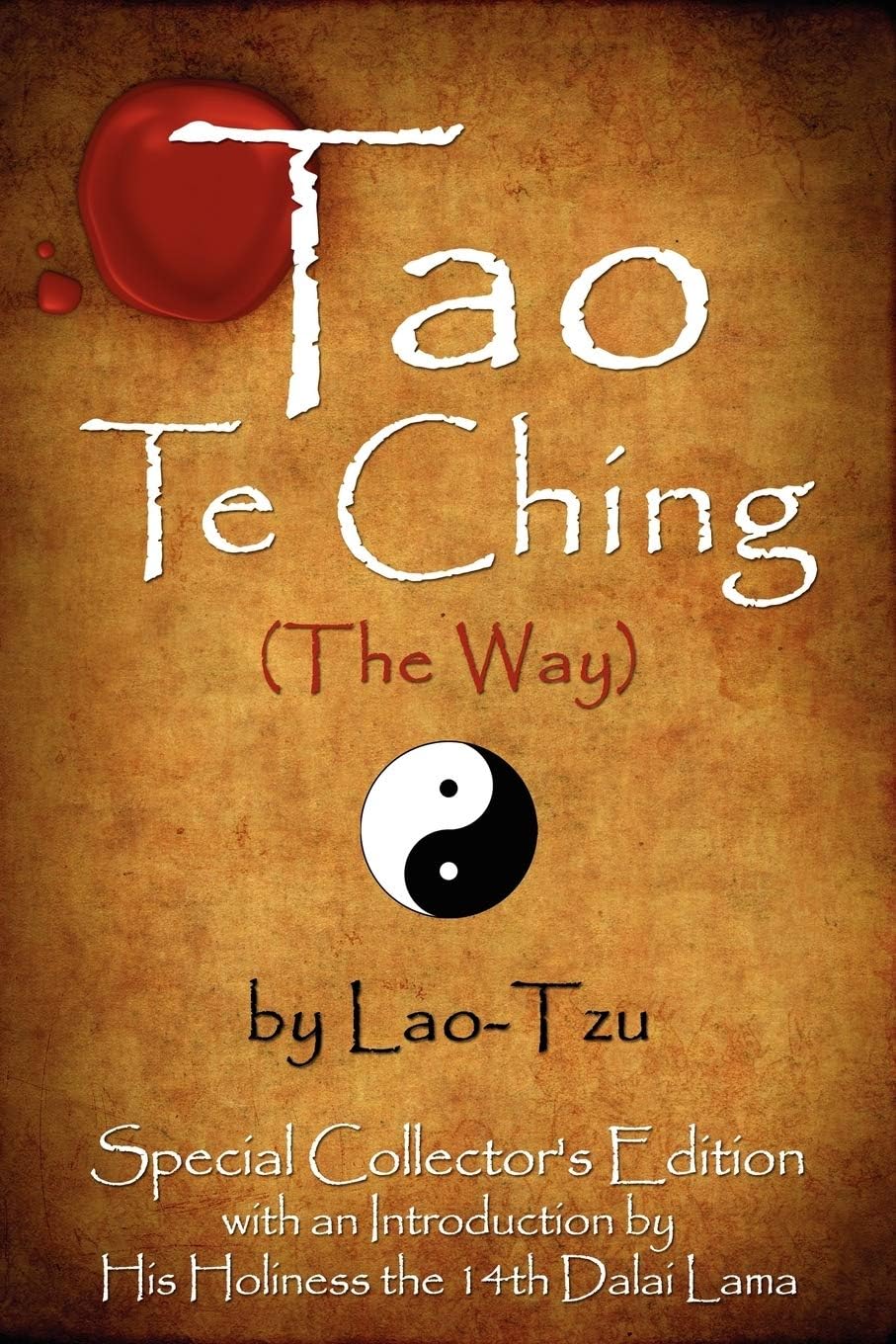 Tao Te Ching (The Way) by Lao-Tzu: Special Collector's Edition with an Introduction by the Dalai Lama Paperback – 1 Jan. 2011