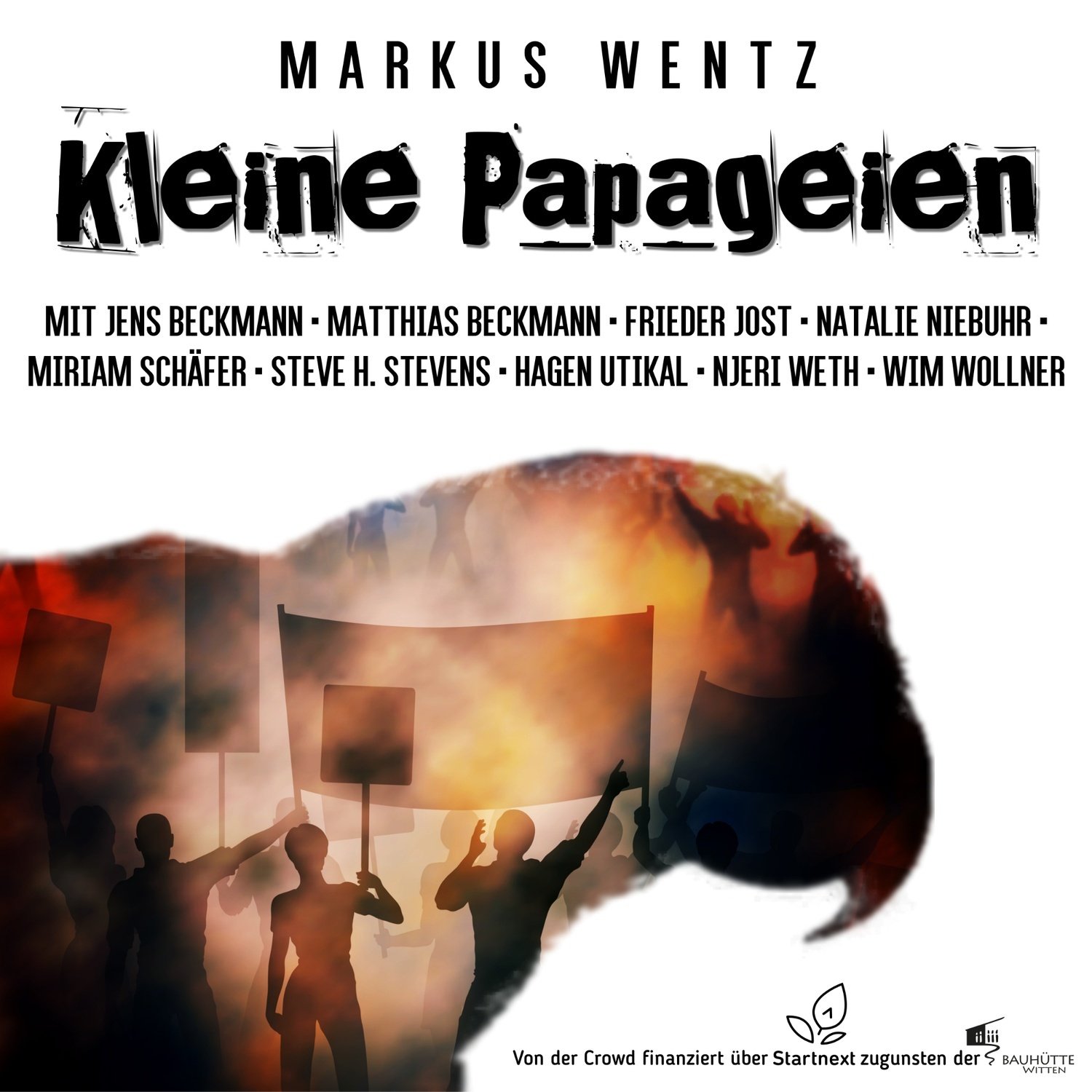 Kleine Papageien (feat. Jens Beckmann, Matthias Beckmann, Frieder Jost, Natalie Niebuhr, Miriam Schäfer, Steve H. Stevens, Hagen Utikal, Njeri Weth & Wim Wollner)