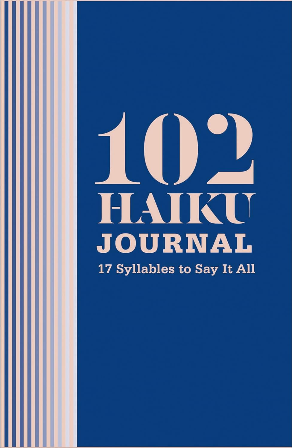 102 Haiku Journal 17 Syllables to Say It All eBook Markuson, Lisa Ann, Zaltsman