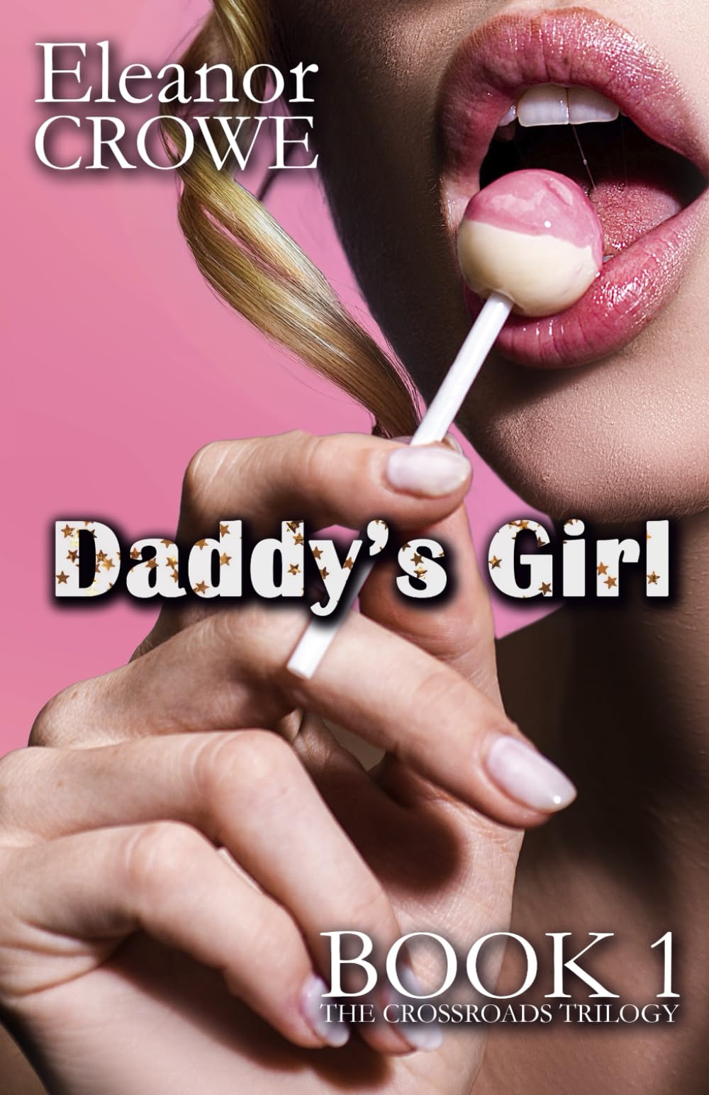Daddy's Girl (The Crossroads Trilogy)