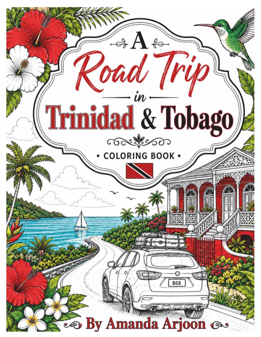A Road Trip in Trinidad and Tobago: Coloring Book