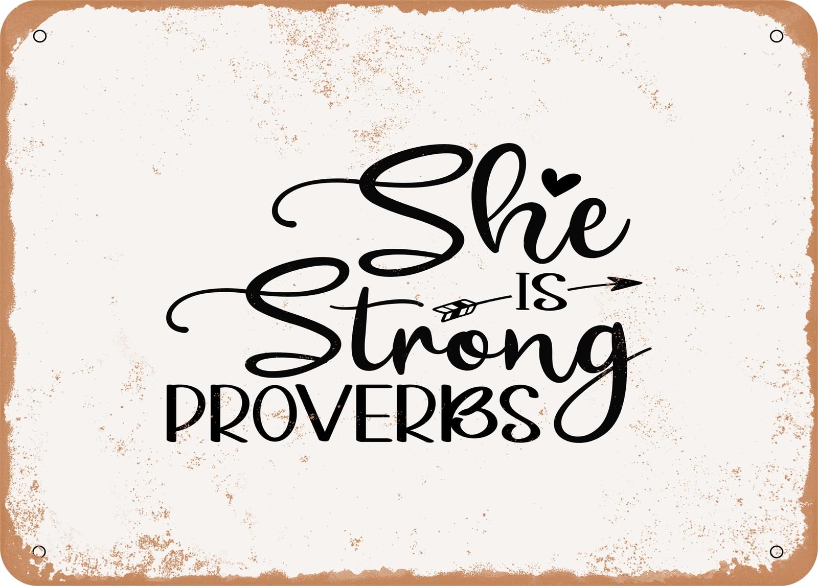 Miaomansenstore Metal Sign - She Is Strong Proverbs - Vintage Look Sign Home Decor