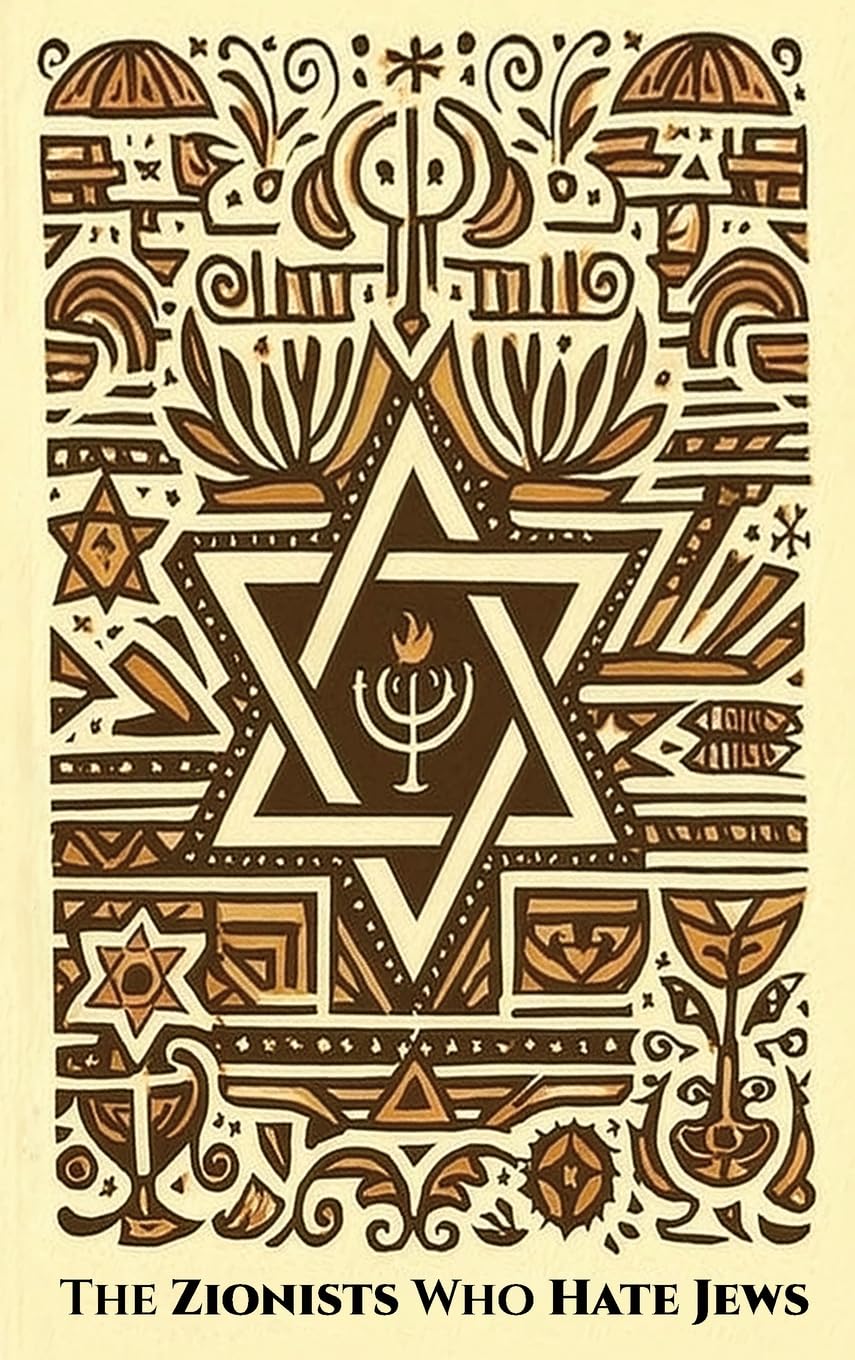 The ZIONISTS who HATE JEWS