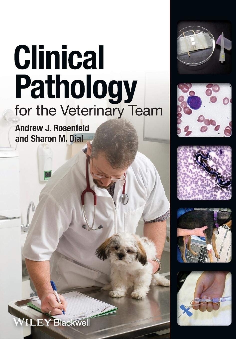 Clinical Pathology for the Veterinary Team 1st Edition