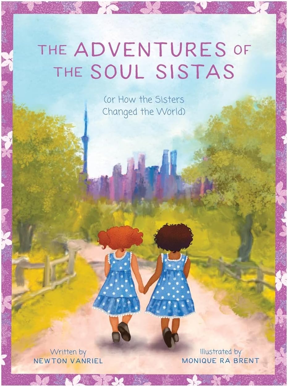 The Adventures of the Soul Sistas: or How the Sisters Changed the World