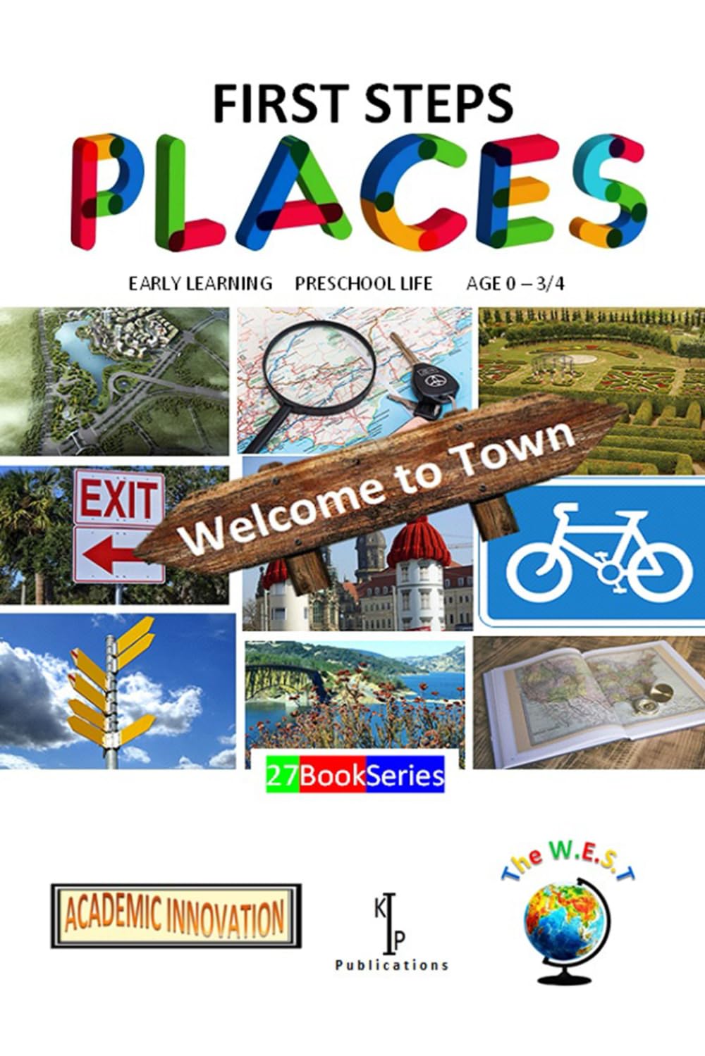 PLACES: 27 BOOK SERIES (FIRST STEPS (27 Brilliant Titles in this fabulous series))