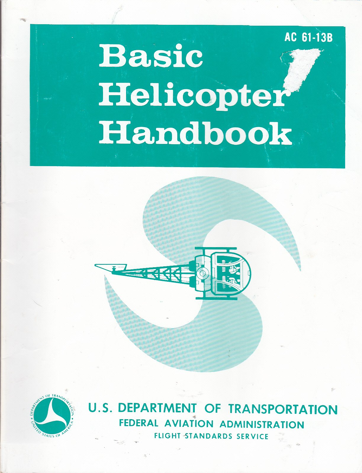 Basic Helicopter Handbook Revised 1978 edition U.S. Departmetn of Transportation