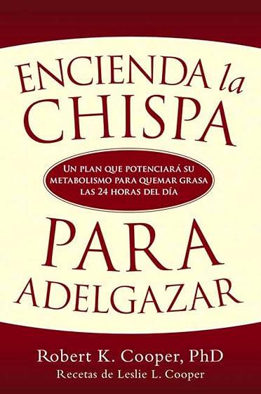 Encienda La Chispa Para Adelgazar: Un Plan Que Potenciara Su Meta Boli