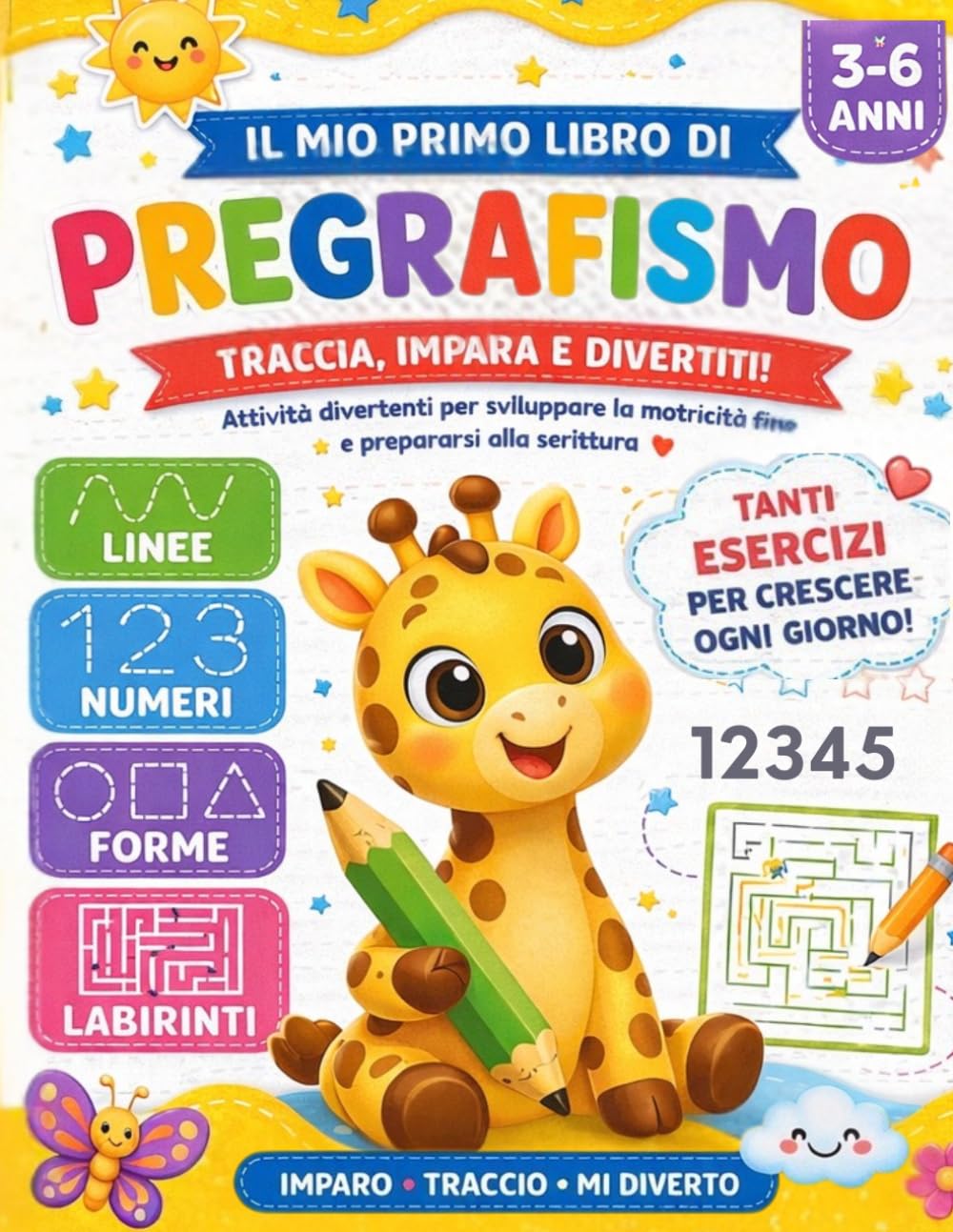Il Mio Primo Libro di Pregrafismo: Traccia, Impara e Divertiti | Attività per Bambini 3-6 Anni con Numeri,Disegni e Labirinti