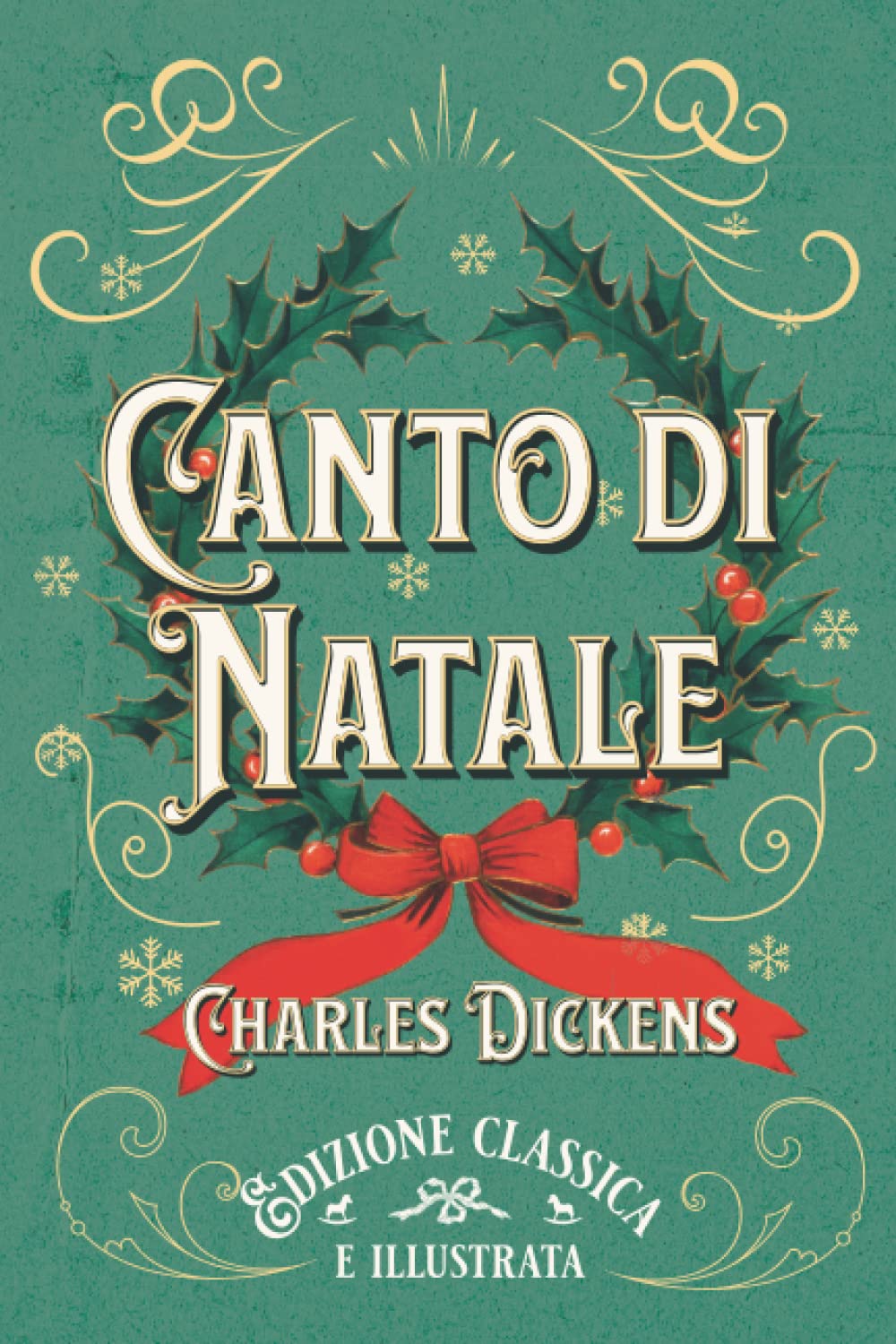 Canto di Natale Edizione classica e illustrata