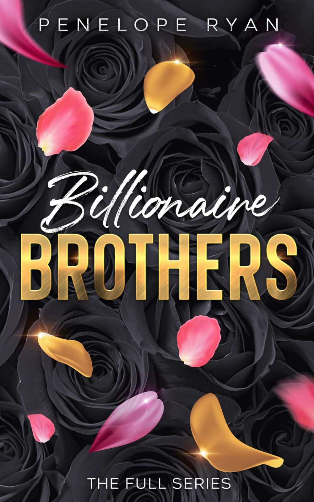 Billionaire Brothers Series Omnibus 1-3: Enemies to Lovers, Workplace Romance, Fake Marriage