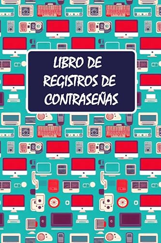 Tesoros Seguros Un Logbook de Contraseñas para Proteger tus Secretos en Línea Registra, Organiza y Protege tus Contraseñas de Forma Fácil y