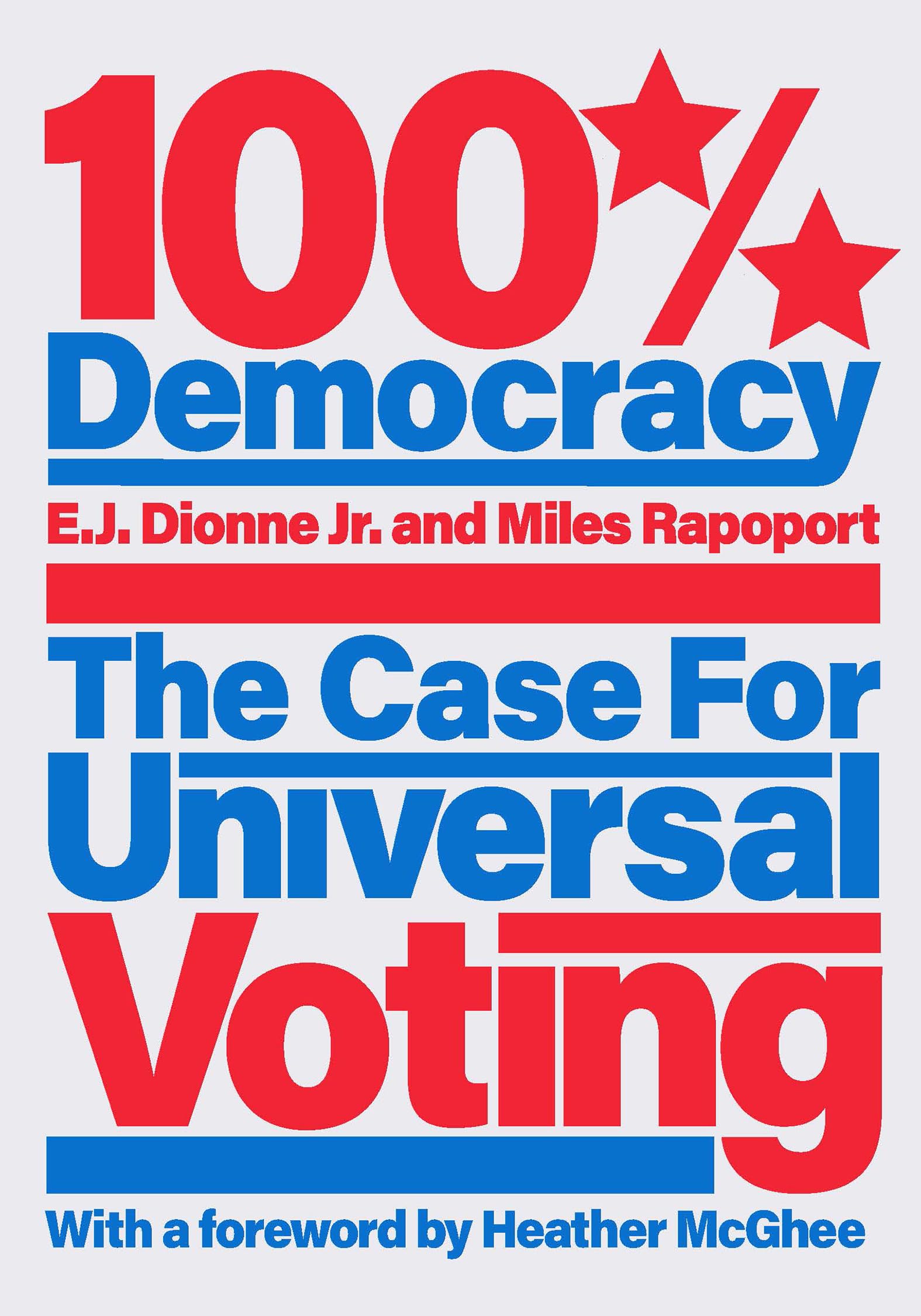 Buy 100% Democracy: The Case for Universal Voting — BookShops.in