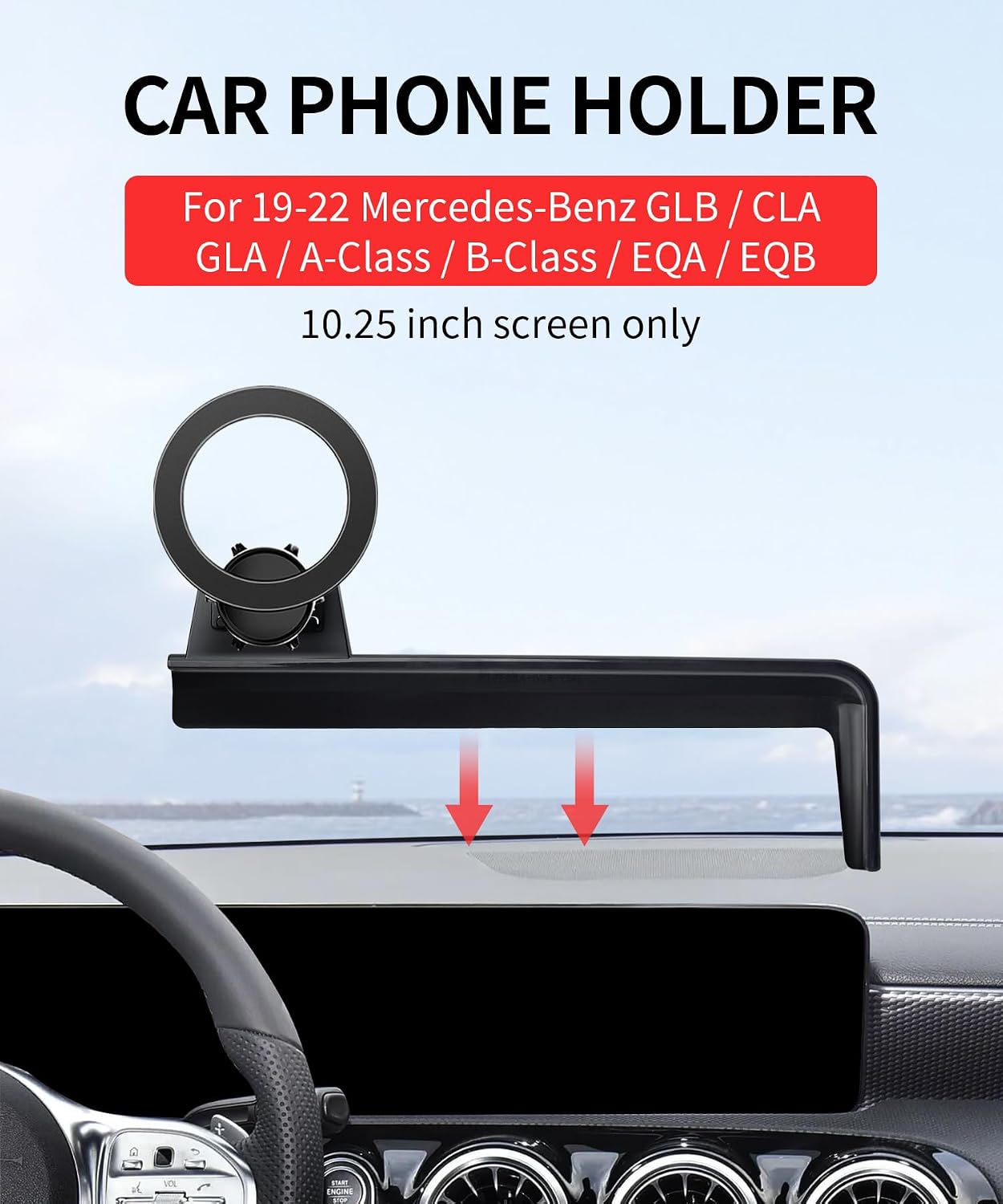 Car Phone Holder for 2019-2024 Mercedes Benz A-Class/B-Class/GLB/GLA/CLA/EQA/EQB Accessories 10.25-Inch Screen Fixed Clip, 360° Rotation Phone Mount Compatible with MagSafe